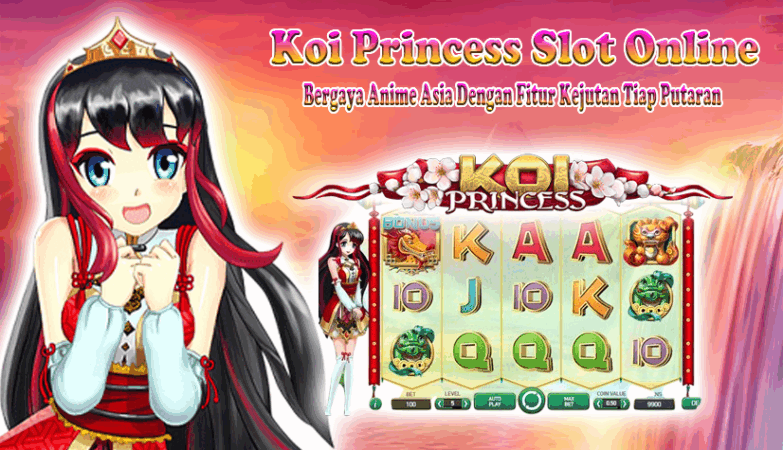 Koi-Princess-Slot-Online-Bergaya-Anime-Asia-Dengan-Fitur-Kejutan-Tiap-Putaran.