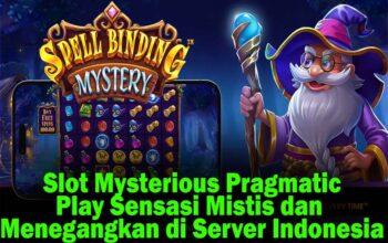 Slot Mysterious Pragmatic Play Sensasi Mistis dan Menegangkan di Server Indonesia